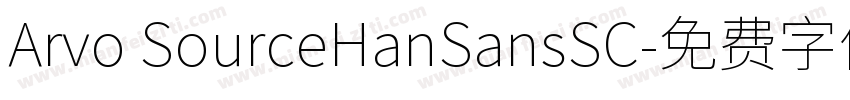 Arvo SourceHanSansSC字体转换